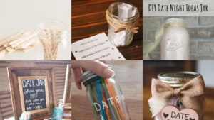 11+ Genius Date Jar Ideas Couples Swear By